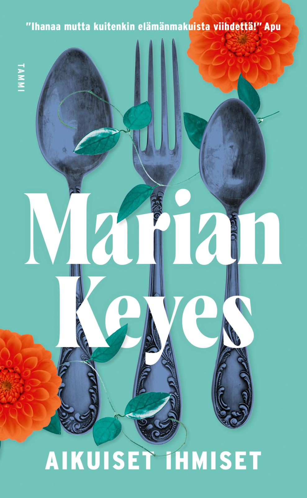 Etukansi. Marian Keyes Aikuiset ihmiset