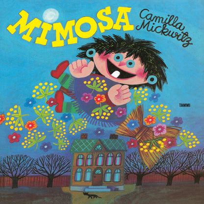 Etukansi. Camilla Mickwitz Mimosa