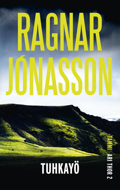 Etukansi. Ragnar Jónasson. Tuhkayö