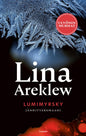 Etukansi. Lina Areklew Lumimyrsky