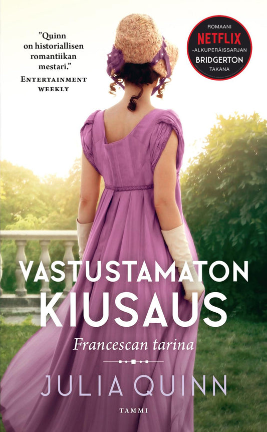 Etukansi. Julia Quinn. Bridgerton: Vastustamaton kiusaus.