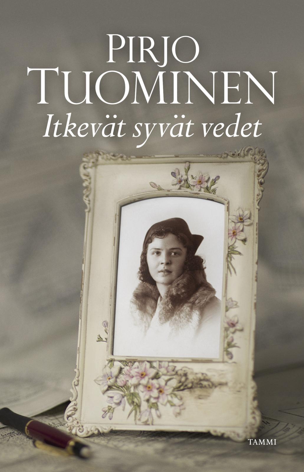 Etukansi. Pirjo Tuominen Itkevät syvät vedet