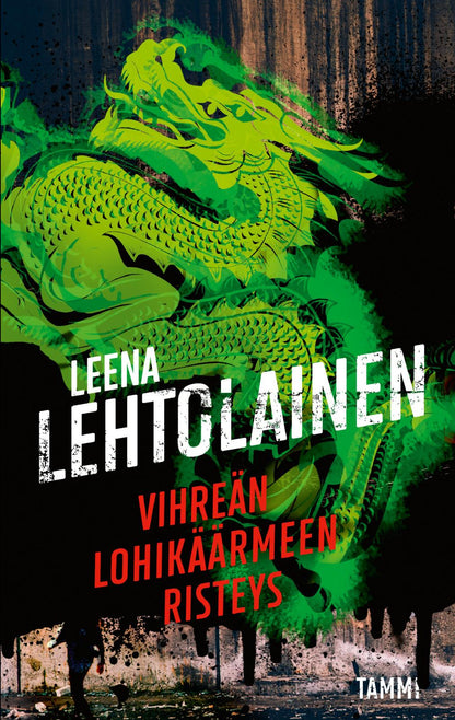 Etukansi. Leena Lehtolainen. Vihreän lohikäärmeen risteys