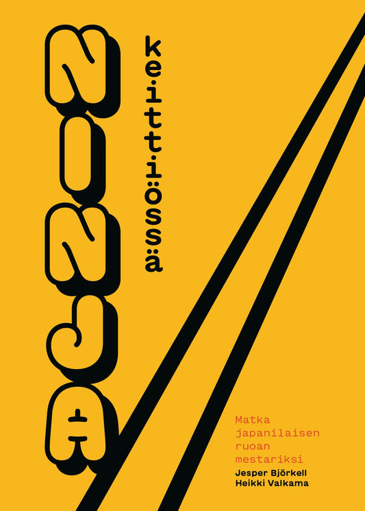 Etukansi. Heikki Valkama. Jesper Björkell. Ninja keittiössä.