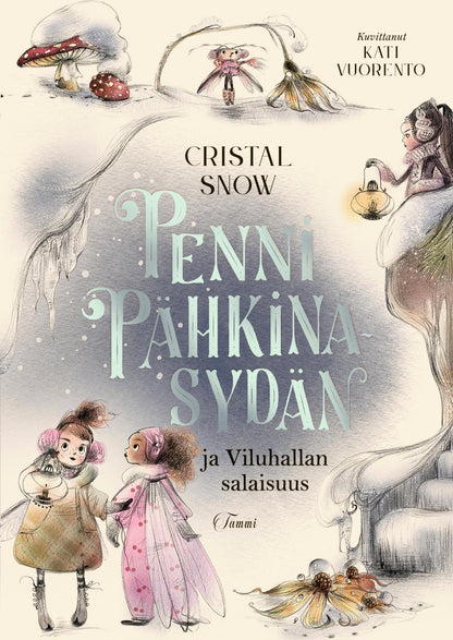 Etukansi. Cristal Snow Penni Pähkinäsydän ja Viluhallan salaisuus