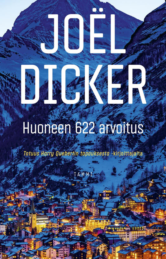 Etukansi. Joël Dicker. Huoneen 622 arvoitus.