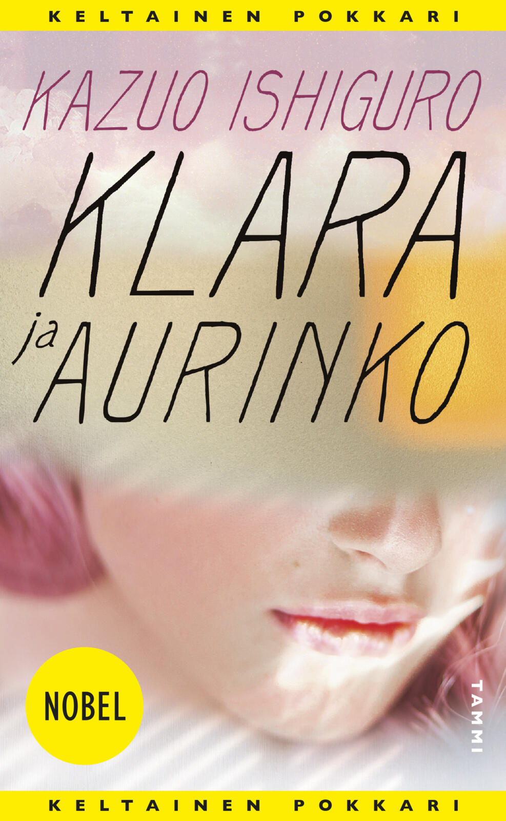 Etukansi. Kazuo Ishiguro Klara ja aurinko