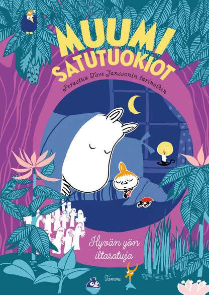 Etukansi. Tittamari Marttinen MUUMI satutuokiot. Hyvän yön iltasatuja