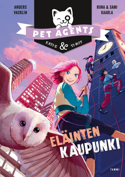 Etukansi. Riina ja Sami Kaarla. Eläinten kaupunki. Pet Agents 7