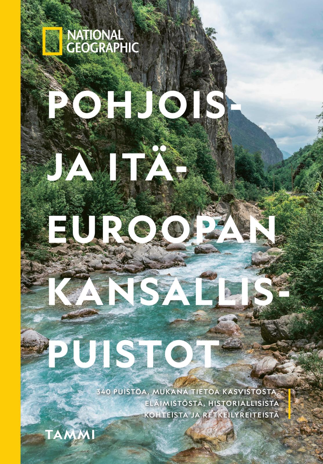 Etukansi. Justin Kavanagh Pohjois- ja Itä-Euroopan kansallispuistot