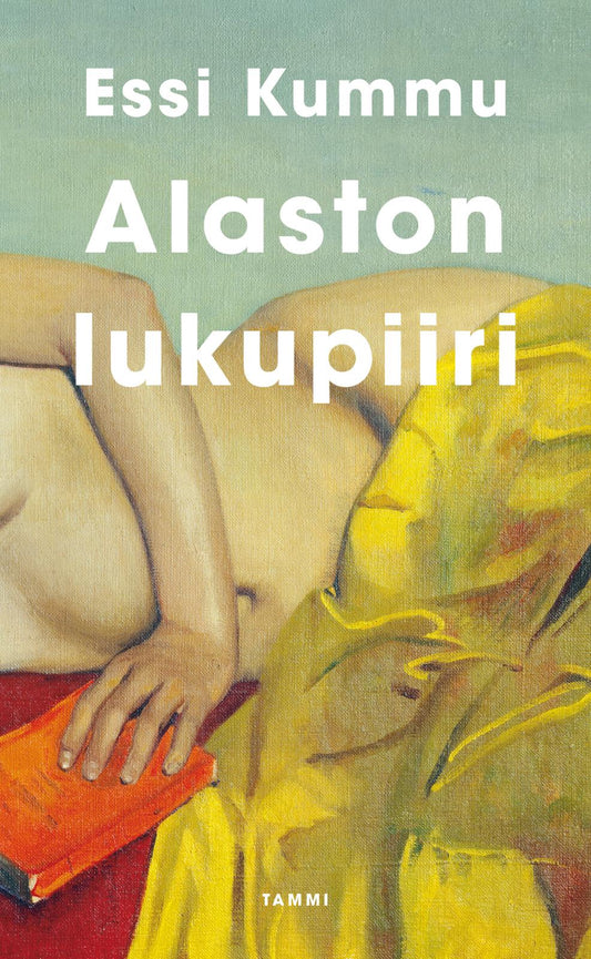 Etukansi. Essi Kummu. Alaston lukupiiri.