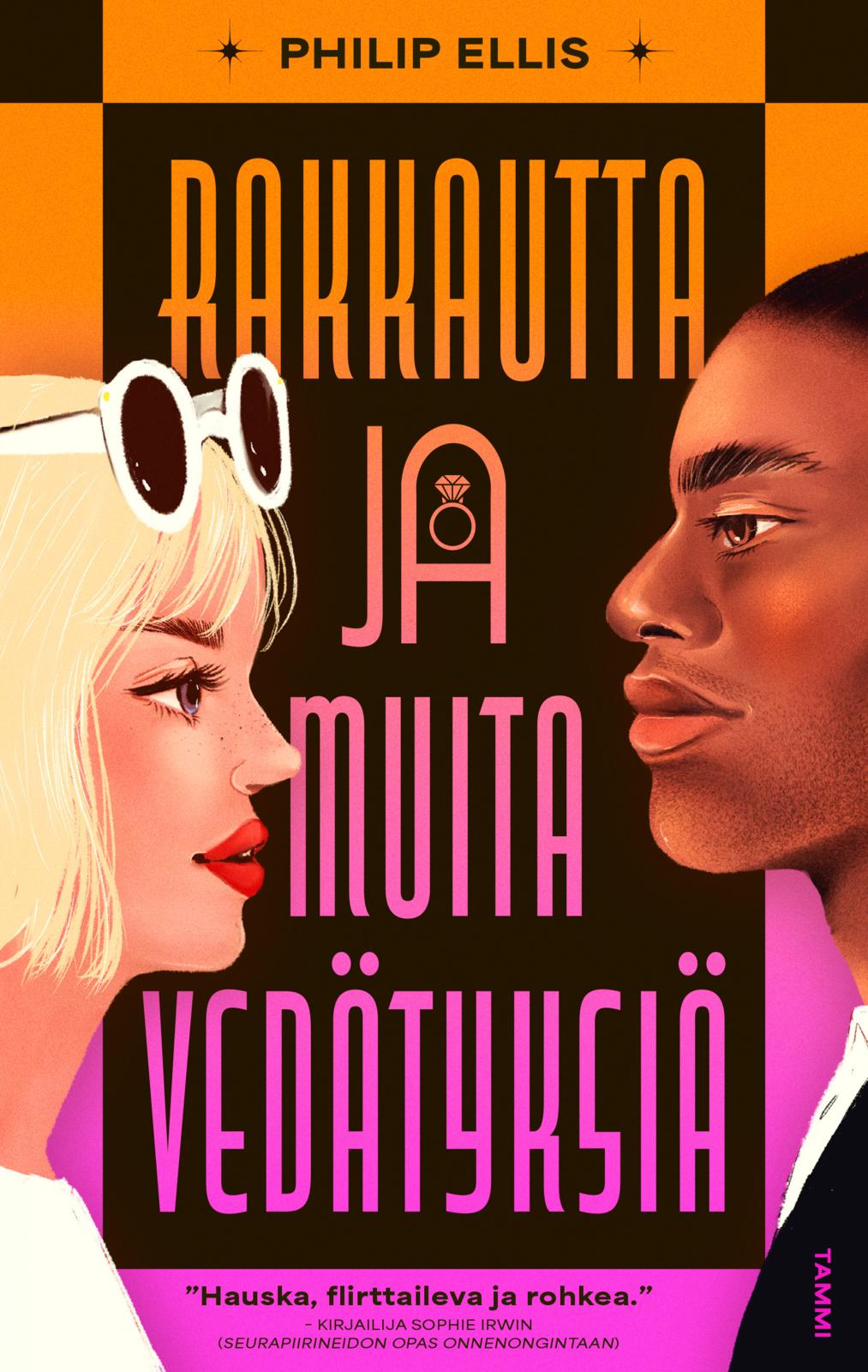 Etukansi. Philip Ellis. Rakkautta ja muita vedätyksiä