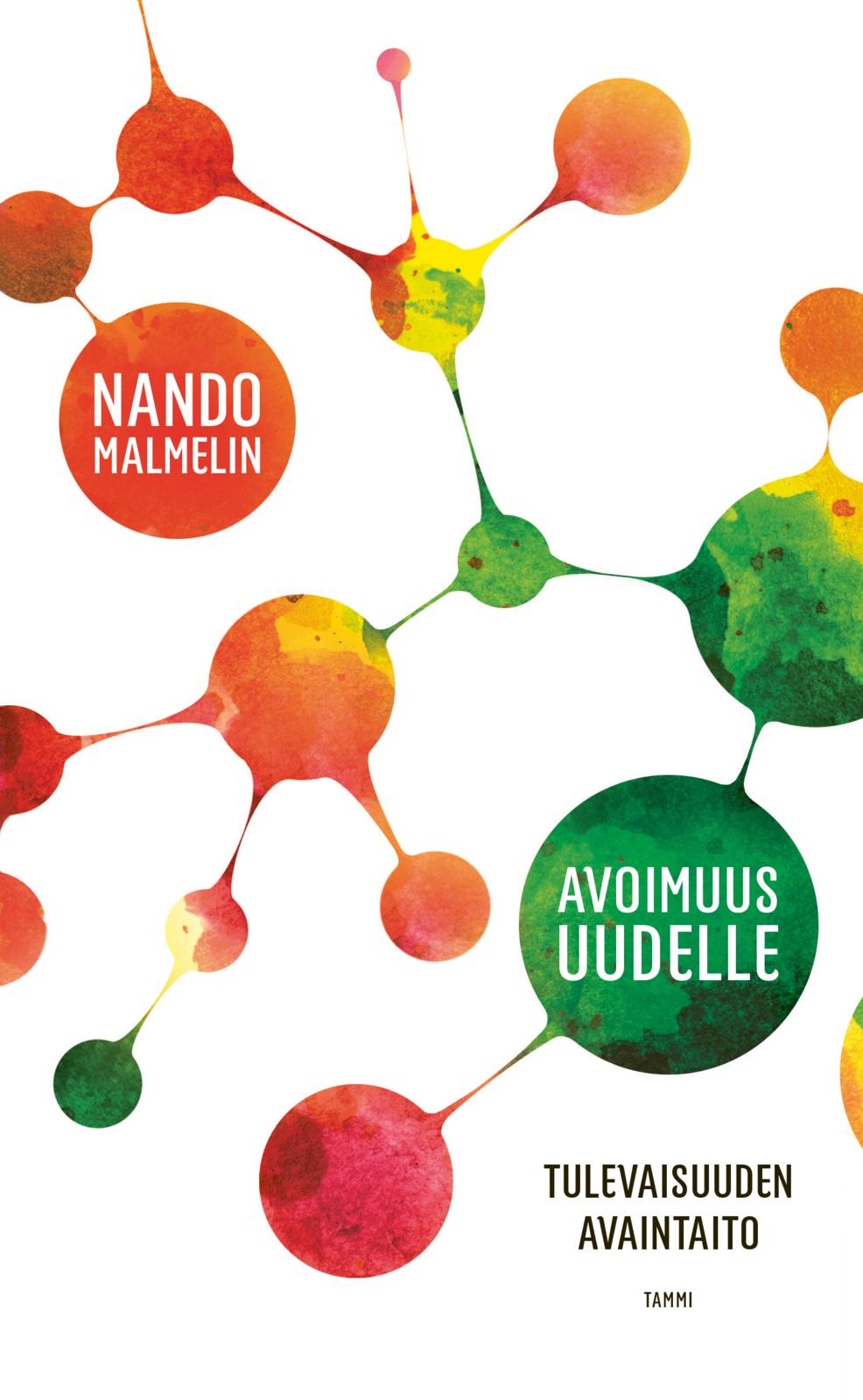Etukansi. Nando Malmelin. Avoimuus uudelle