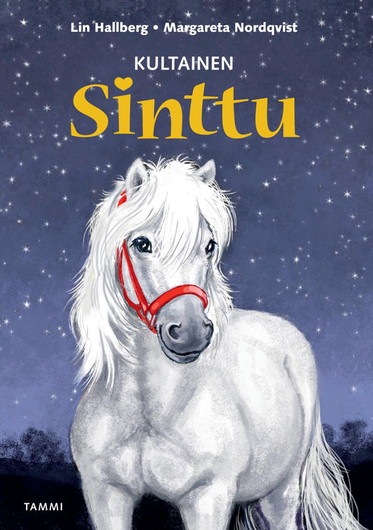 Etukansi. Lin Hallberg. Margareta Nordqvist. Kultainen Sinttu.