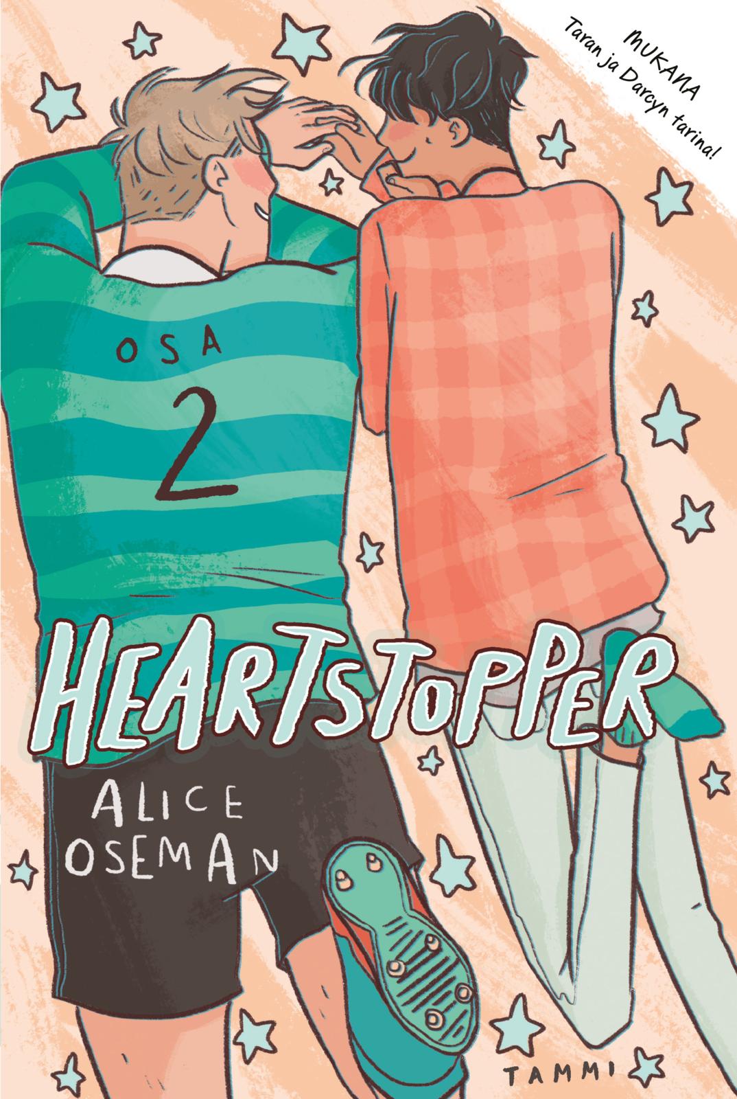 Etukansi. Alice Oseman. Heartstopper. Osa 2