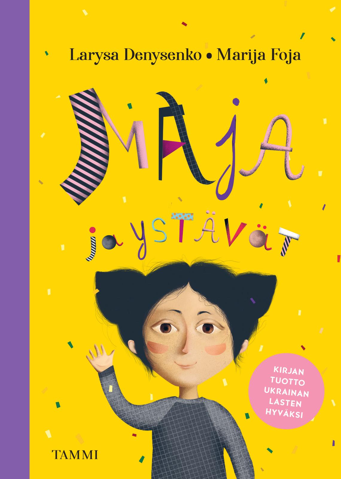 Etukansi. Larysa Denysenko Maja ja ystävät