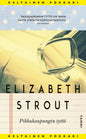 Etukansi. Elizabeth Strout Pikkukaupungin tyttö