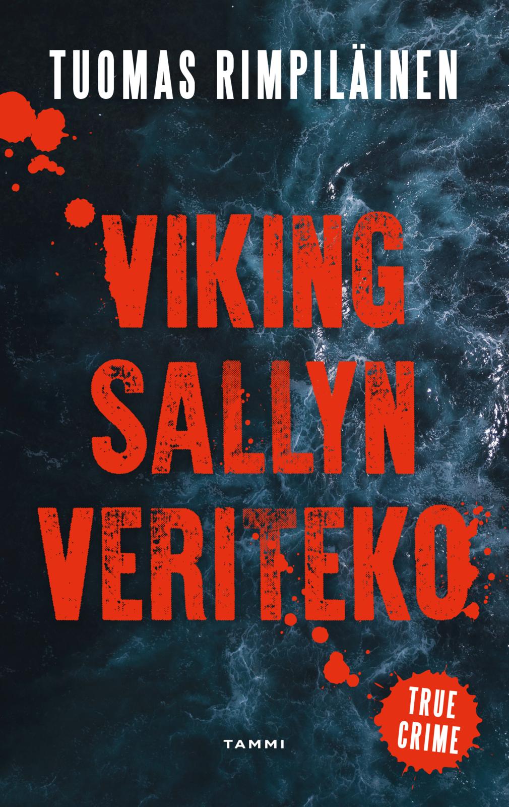 Etukansi. Tuomas Rimpiläinen. Viking Sallyn veriteko