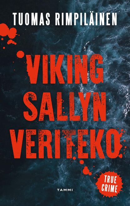 Etukansi. Tuomas Rimpiläinen. Viking Sallyn veriteko