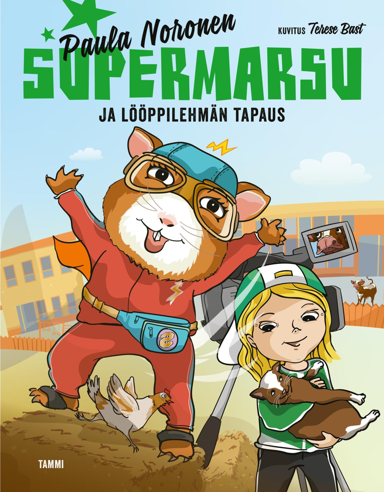 Etukansi. Terese Bast Supermarsu ja lööppilehmän tapaus