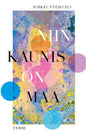 Etukansi. Markku Pääskynen Niin kaunis on maa