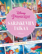 Etukansi. Disney Disney. Prinsessat. Sarjakuvien taikaa