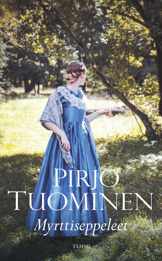 Etukansi. Pirjo Tuominen. Myrttiseppeleet.