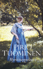 Etukansi. Pirjo Tuominen Myrttiseppeleet