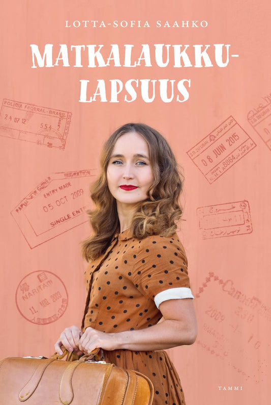 Etukansi. Lotta-Sofia Saahko. Matkalaukkulapsuus.