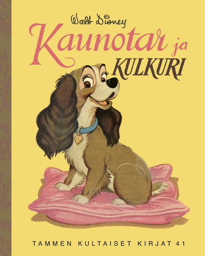Etukansi. Disney . Kaunotar ja Kulkuri. TKK 41