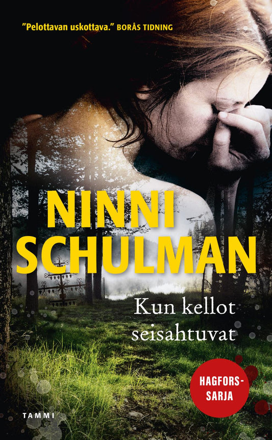 Etukansi. Ninni Schulman. Kun kellot seisahtuvat.