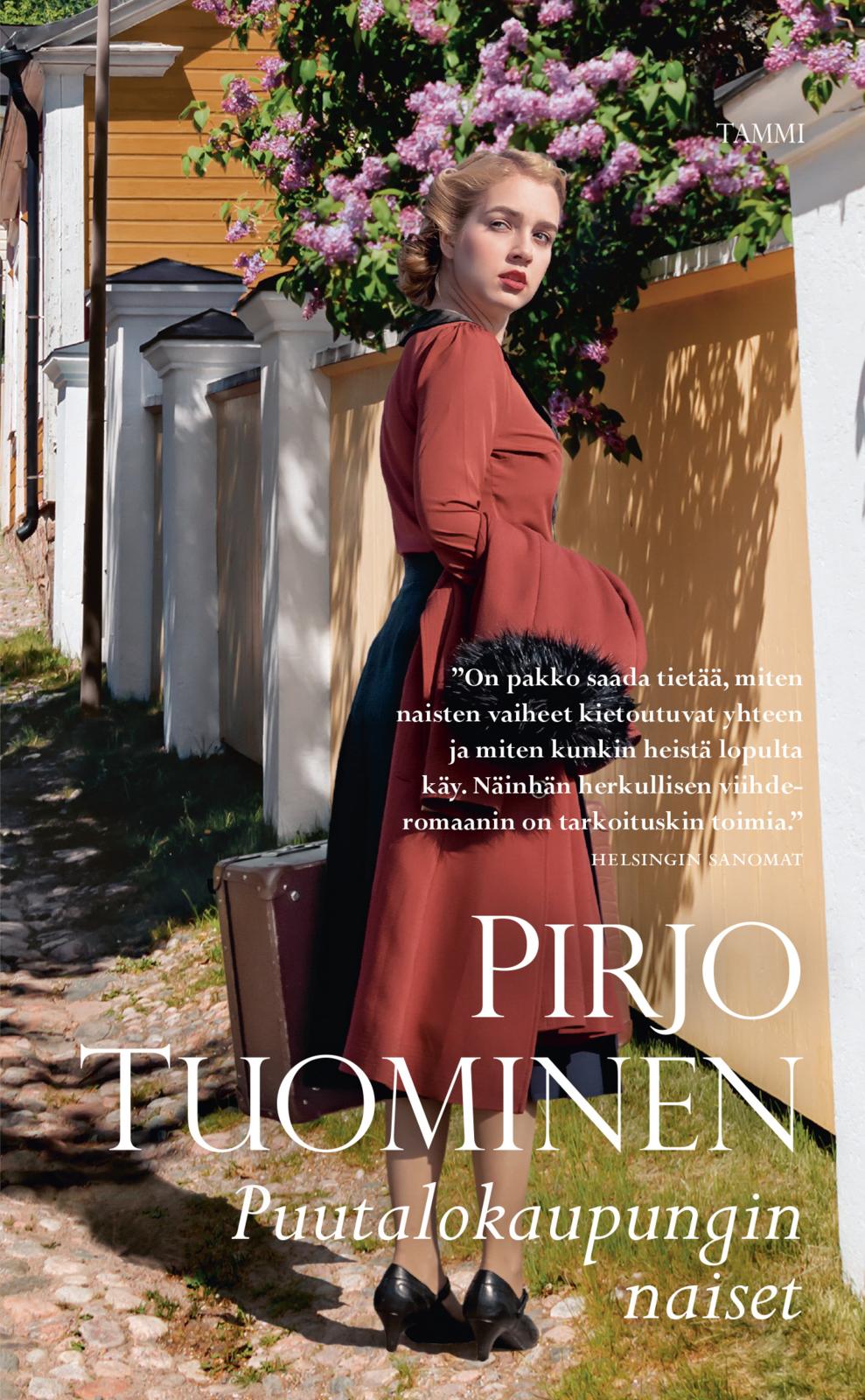 Etukansi. Pirjo Tuominen Puutalokaupungin naiset
