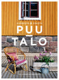 Etukansi. Suvi Segercrantz Kunnosta & sisusta puutalo