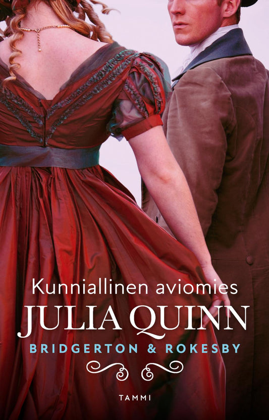 Etukansi. Julia Quinn. Bridgerton & Rokesby: Kunniallinen aviomies.