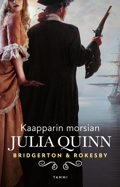 Etukansi. Julia Quinn Bridgerton & Rokesby: Kaapparin morsian