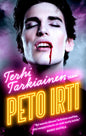 Etukansi. Terhi Tarkiainen Peto irti