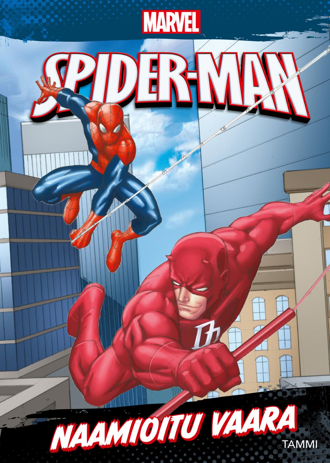 Etukansi. Marvel . Marvel. Hämähäkkimies. Naamioitu vaara