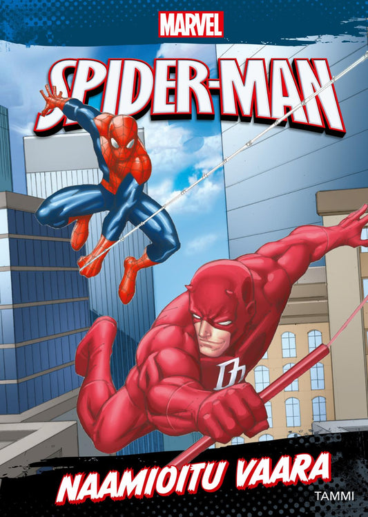 Etukansi. Marvel. Marvel. Hämähäkkimies. Naamioitu vaara.