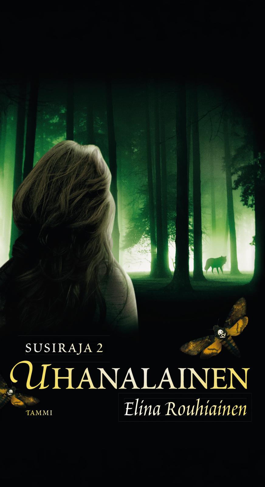 Etukansi. Elina Rouhiainen Uhanalainen. Susiraja 2