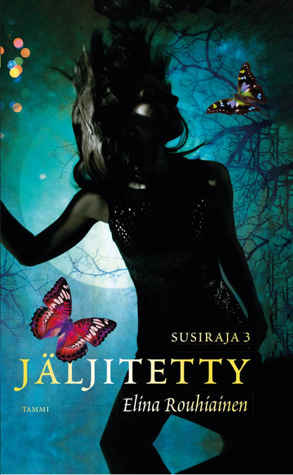 Etukansi. Elina Rouhiainen Jäljitetty. Susiraja 3