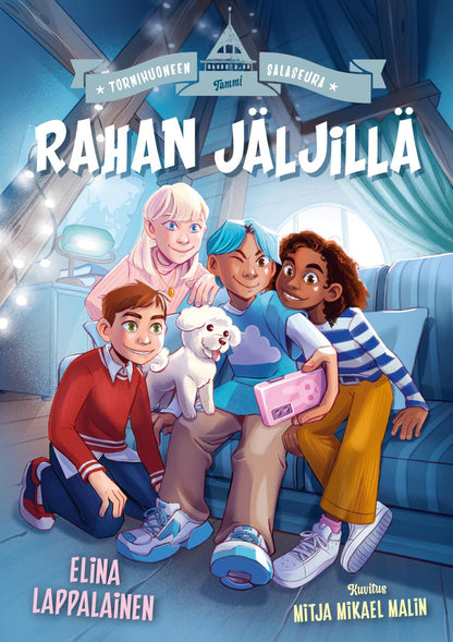 Etukansi. Elina Lappalainen. Tornihuoneen salaseura. Rahan jäljillä