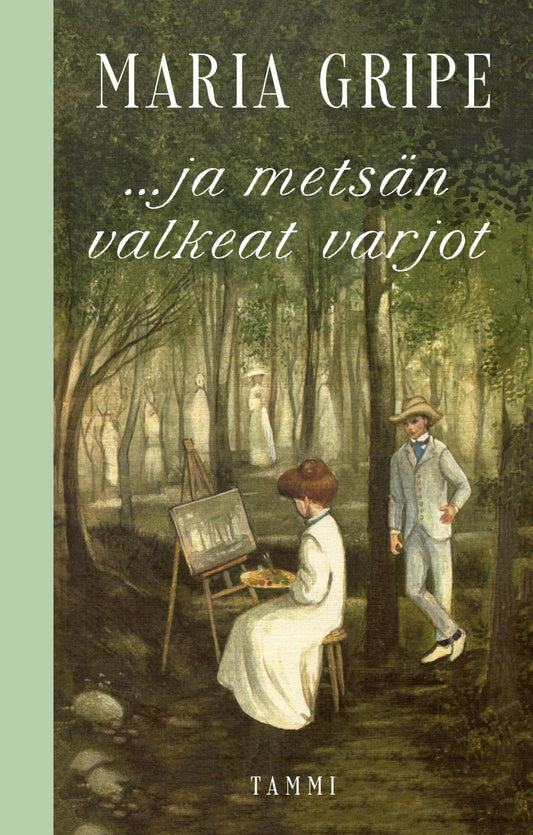 Etukansi. Maria Gripe. ...ja metsän valkeat varjot.
