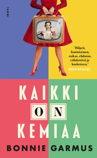 Etukansi. Bonnie Garmus Kaikki on kemiaa