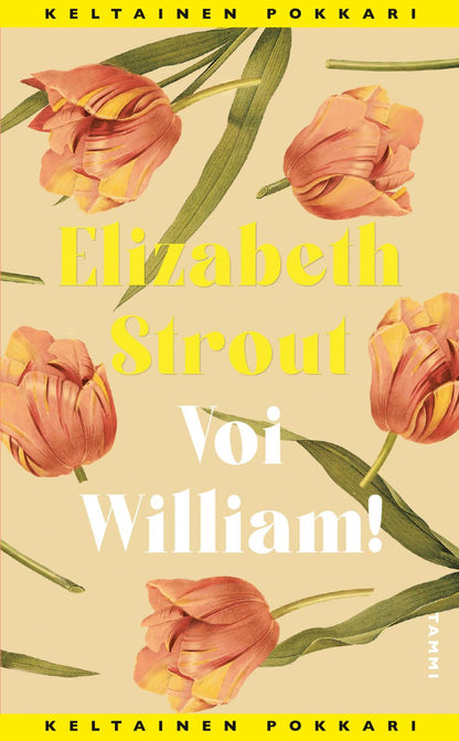Etukansi. Elizabeth Strout Voi William!