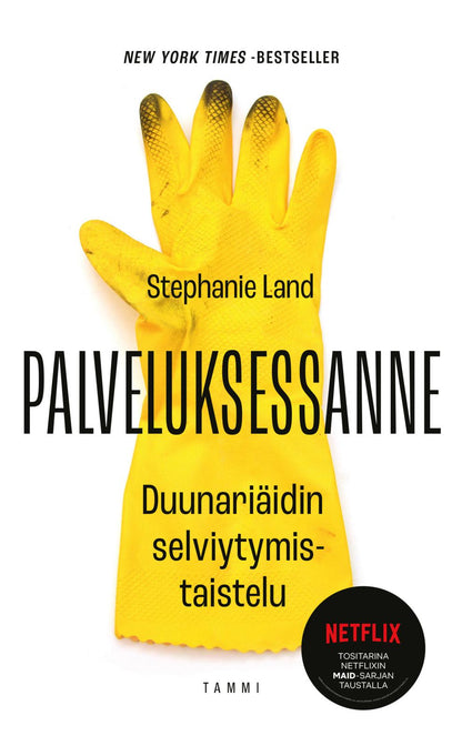 Etukansi. Stephanie Land Palveluksessanne