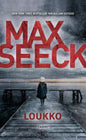 Etukansi. Max Seeck Loukko