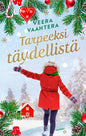 Etukansi. Veera Vaahtera Tarpeeksi täydellistä