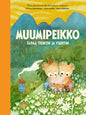 Etukansi. Cecilia Davidsson Muumipeikko tapaa Tiuhtin ja Viuhtin