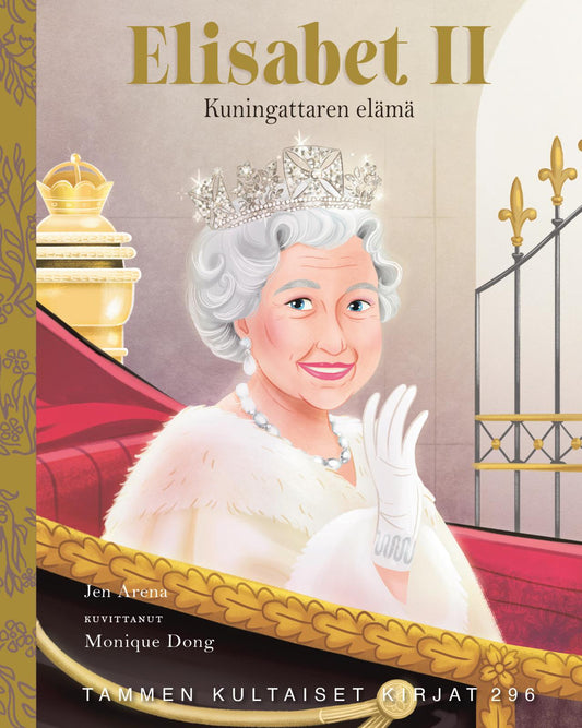 Etukansi. Jen Arena. Monique Dong. Elisabet II – Kuningattaren elämä. TKK 296.
