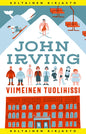 Etukansi. John Irving Viimeinen tuolihissi